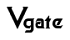 Vgate
